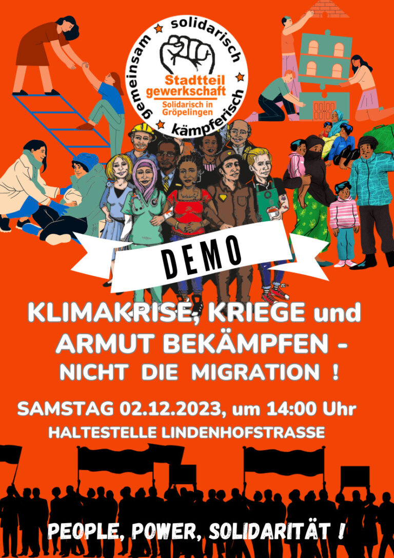 Plakat für den Demo Aufruf Klimakrise, Kriege und Armut bekämpfen - nmicht die Migration