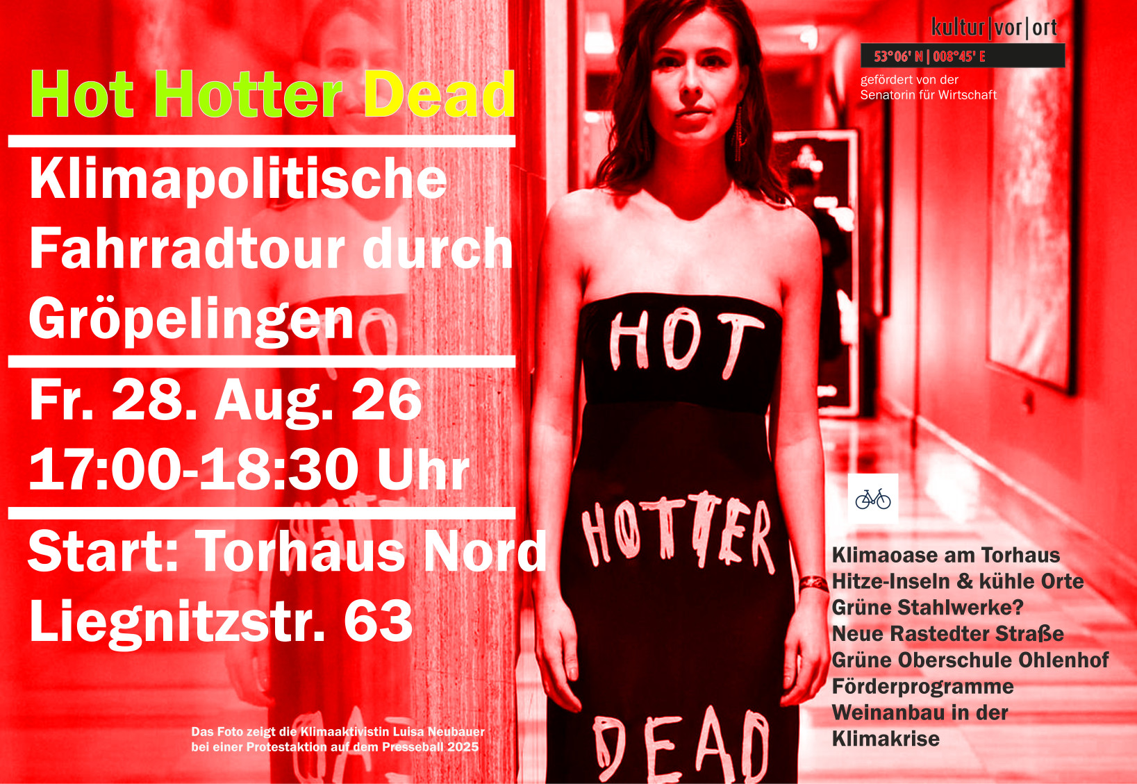 Das ist ein Veranstaltungsplakat für die Radtour "Hot. Hotter. Dead?"